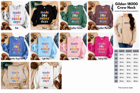 MADE FOR SUNNY DAYS CREW