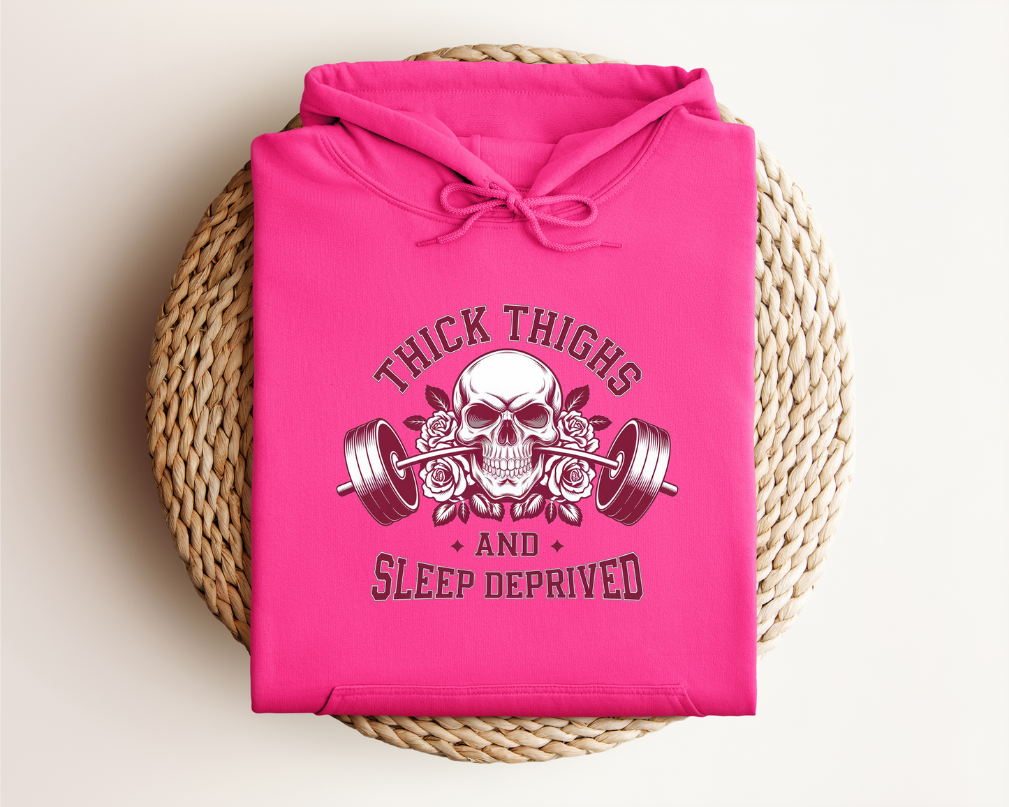 THICK THIGHS AND SLEEP DEPRIVED HOODIE