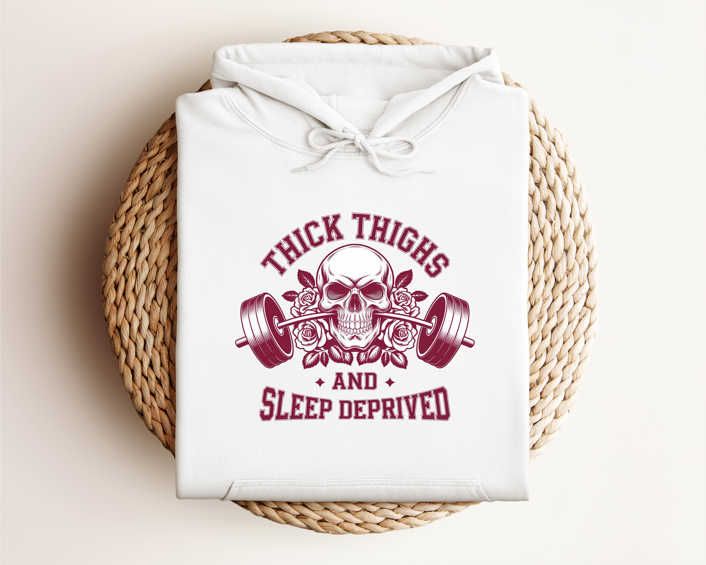 THICK THIGHS AND SLEEP DEPRIVED HOODIE