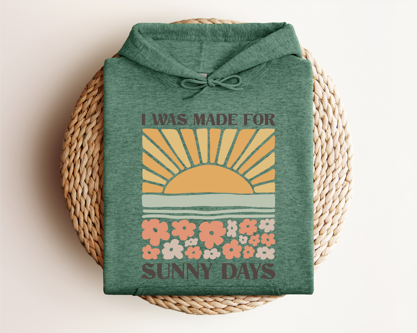 MADE FOR SUNNY DAYS HOODIE