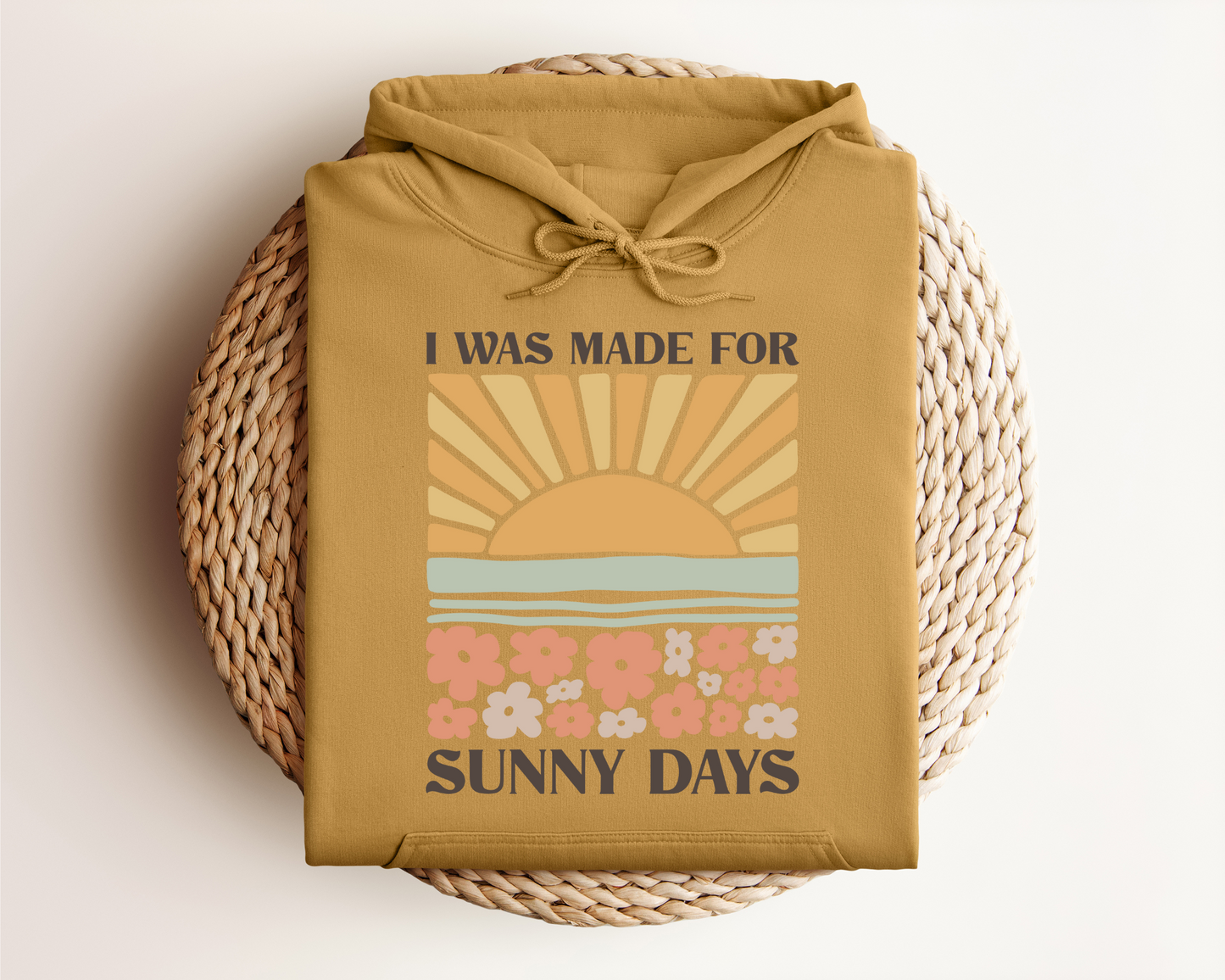 MADE FOR SUNNY DAYS HOODIE