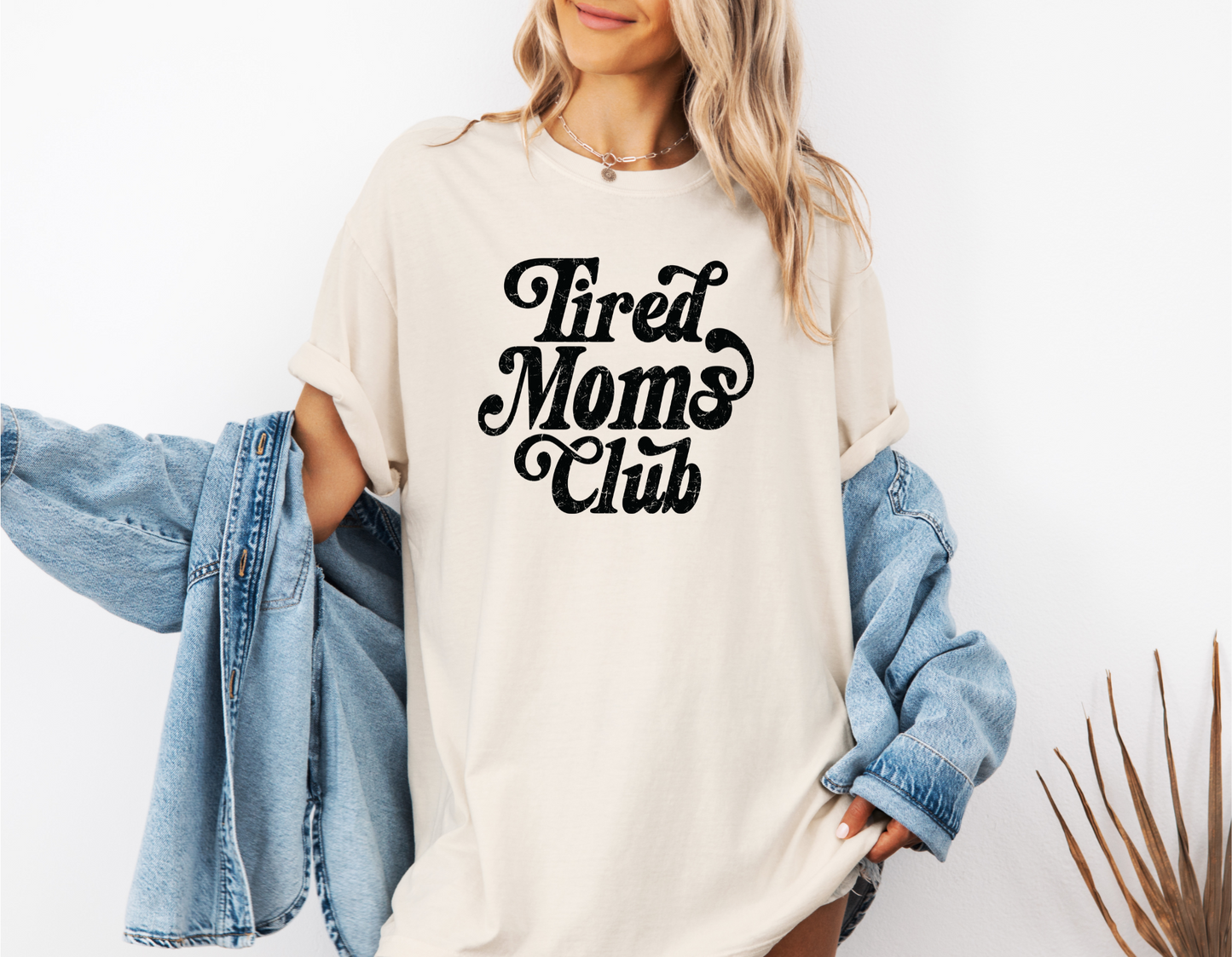 TIRED MOMS CLUB CC SHIRT