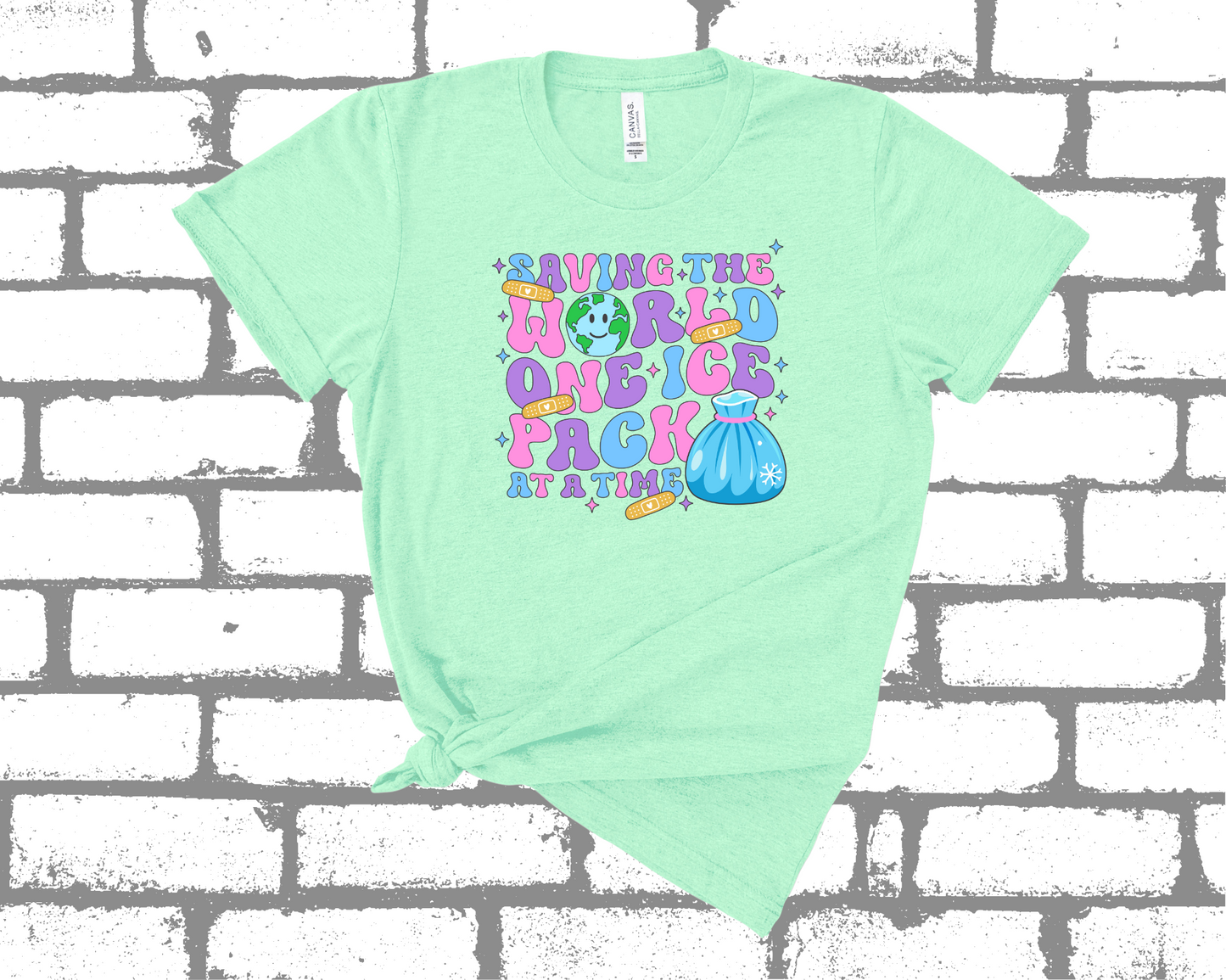 SAVING THE WORLD ONE ICE PACK AT A TIME SHIRT