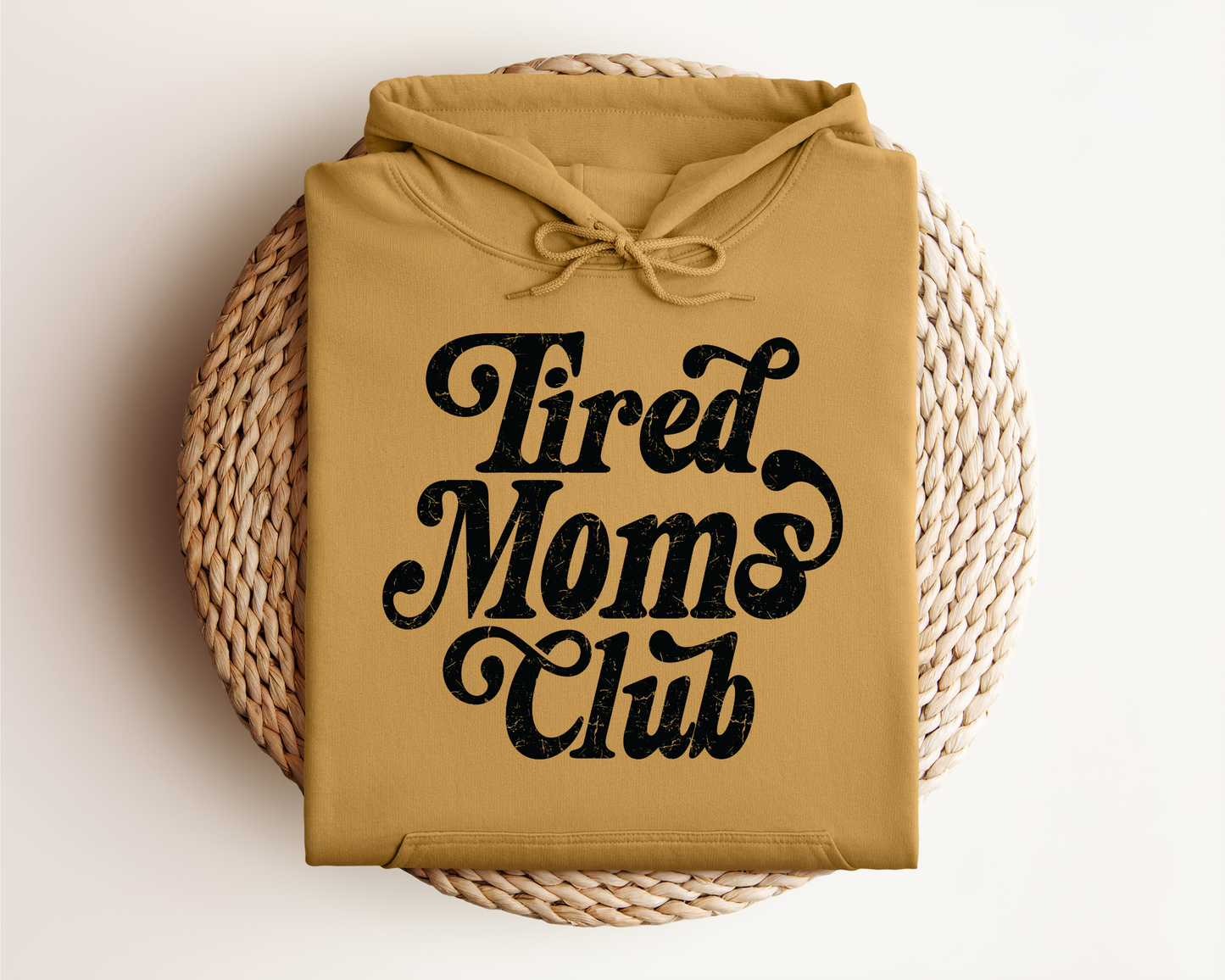 TIRED MOMS CLUB HOODIE