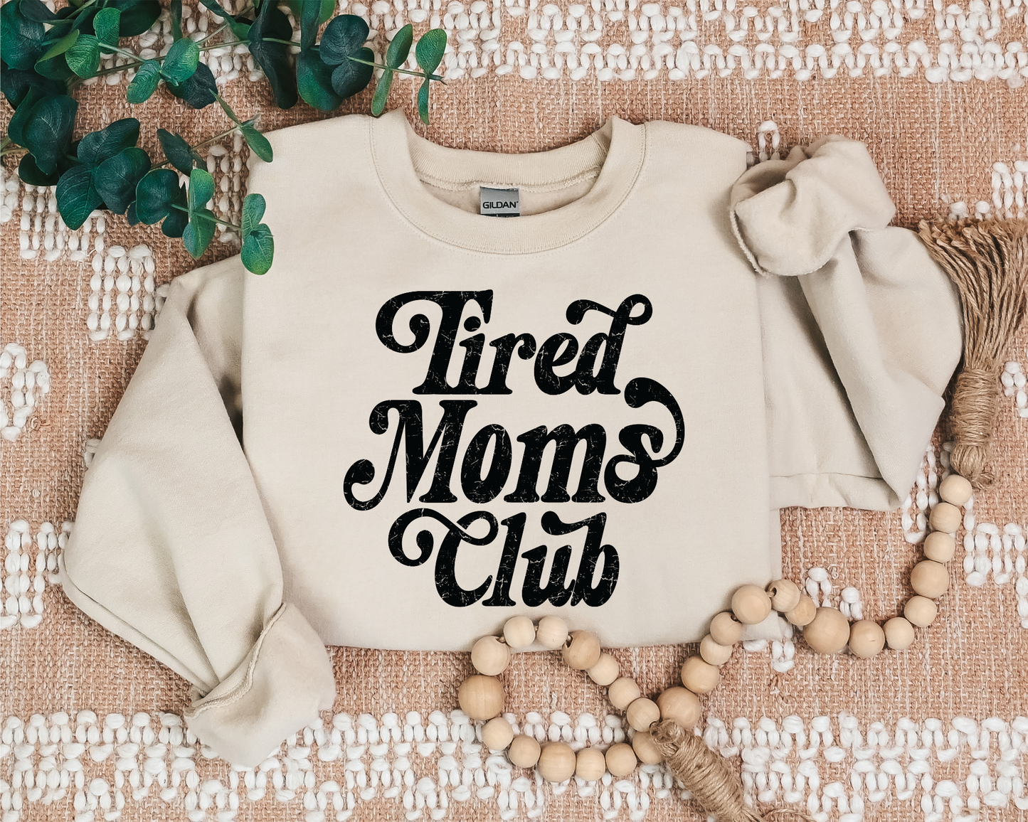 TIRED MOMS CLUB CREW