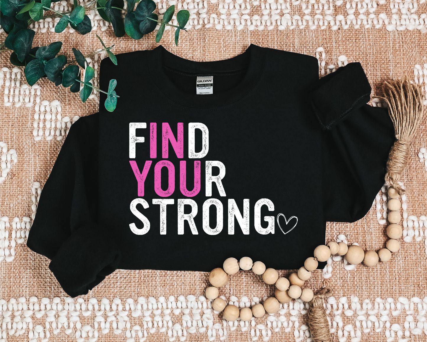 FIND YOUR STRONG IN YOU CREW