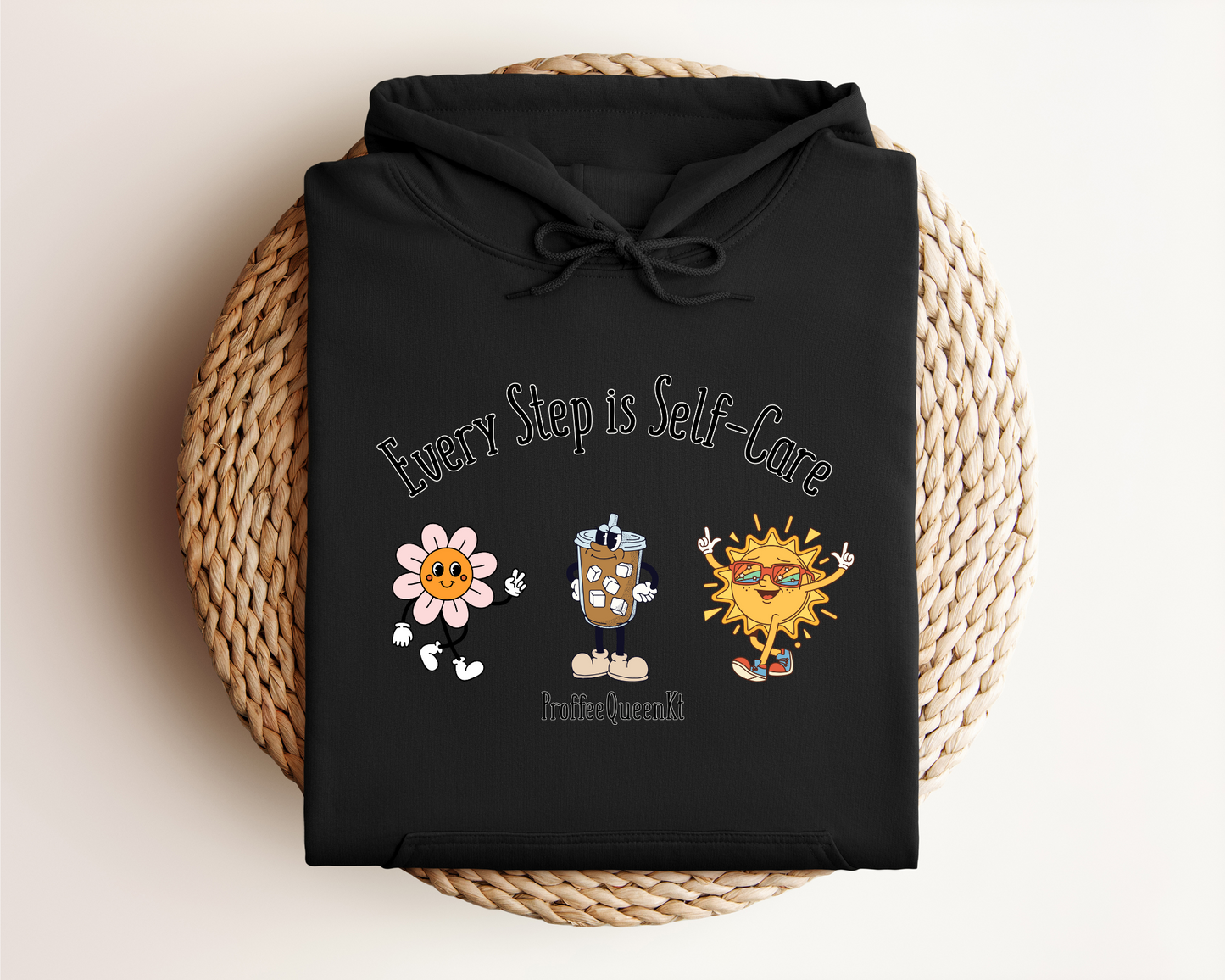 EVERY STEP IS SELF CARE HOODIE