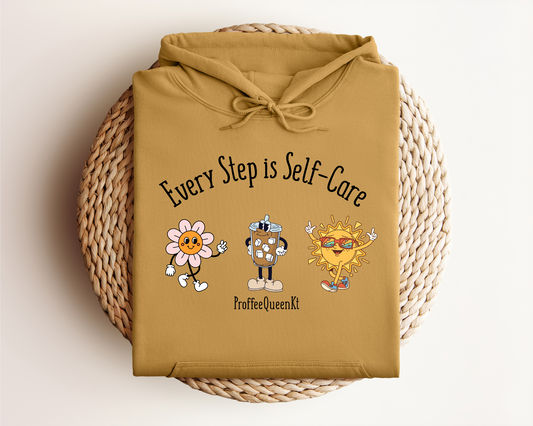 EVERY STEP IS SELF CARE HOODIE