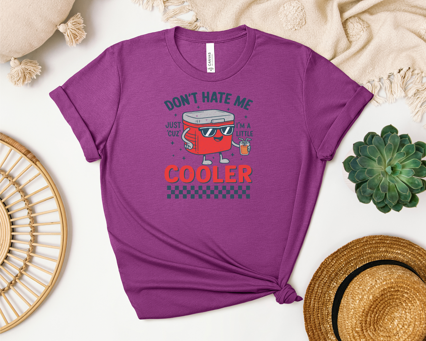 *NEW* DON'T HATE ME JUST CUZ I'M A LITTLE COOLER SHIRT