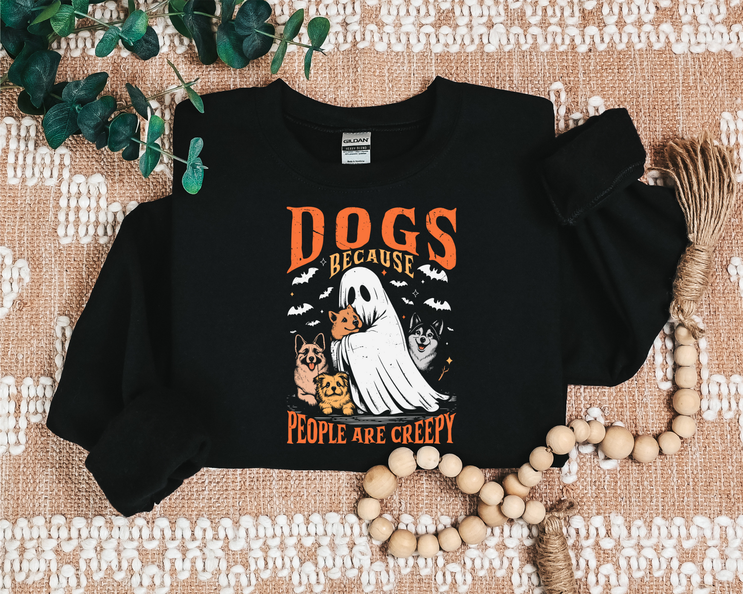 DOGS BECAUSE PEOPLE ARE CREEPY CREW