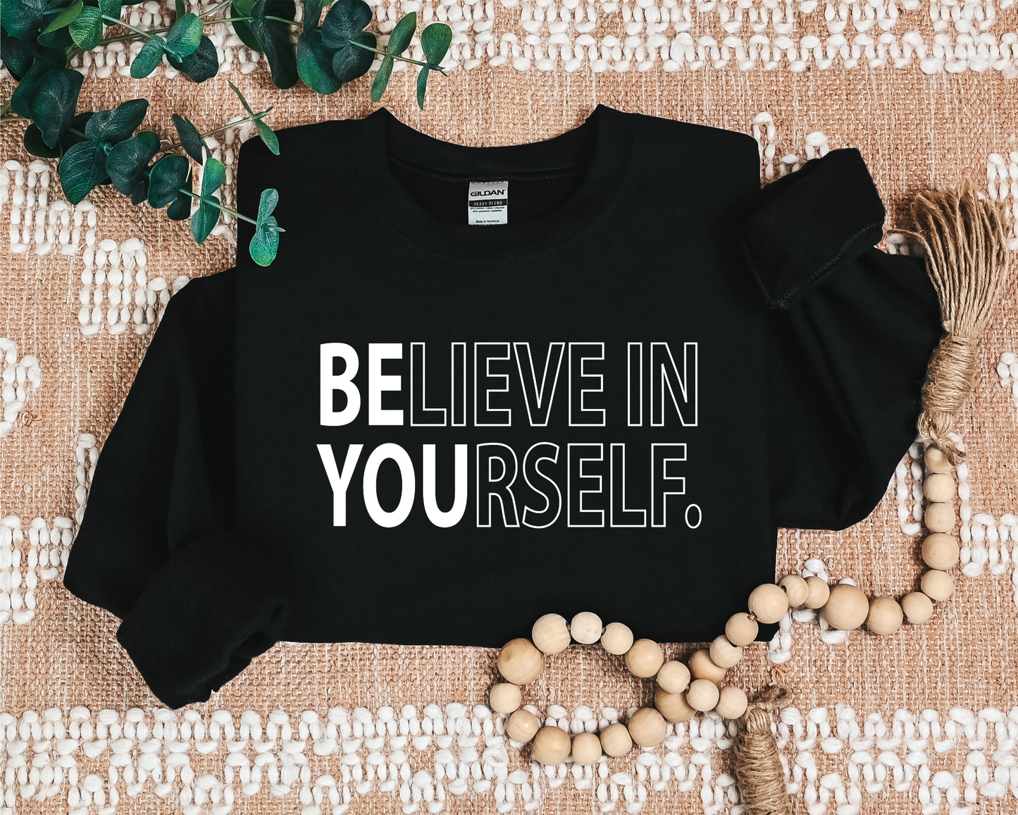 BELIEVE IN YOURSELF CREW