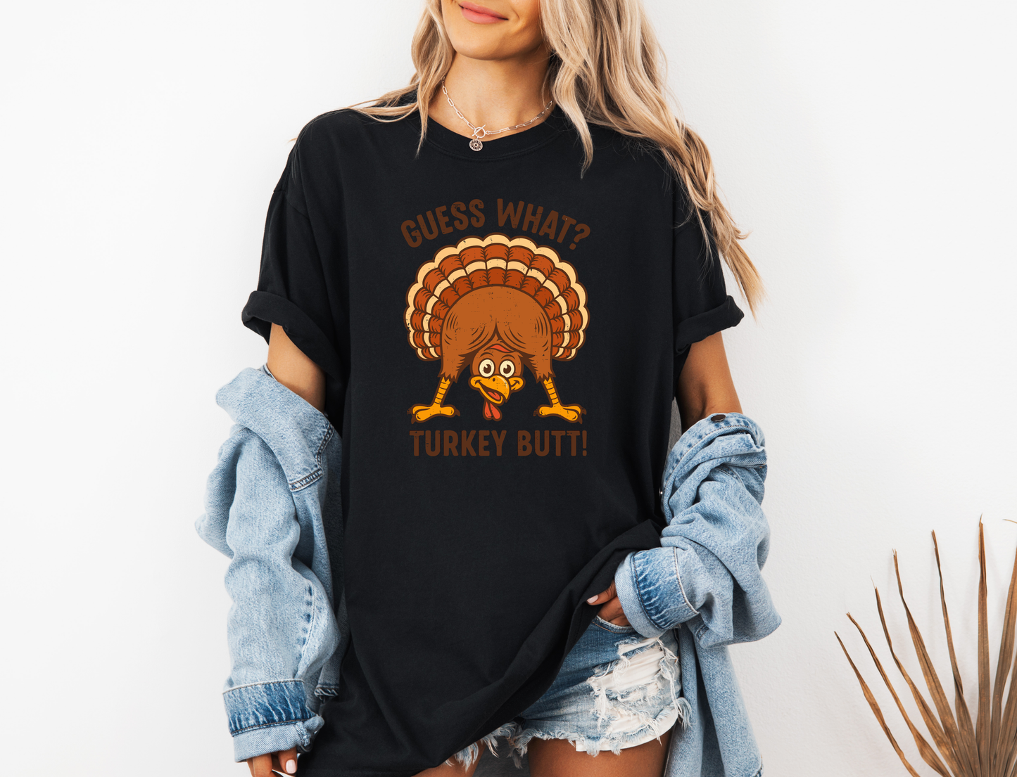 *NEW* GUESS WHAT TURKEY BUTT CC SHIRT