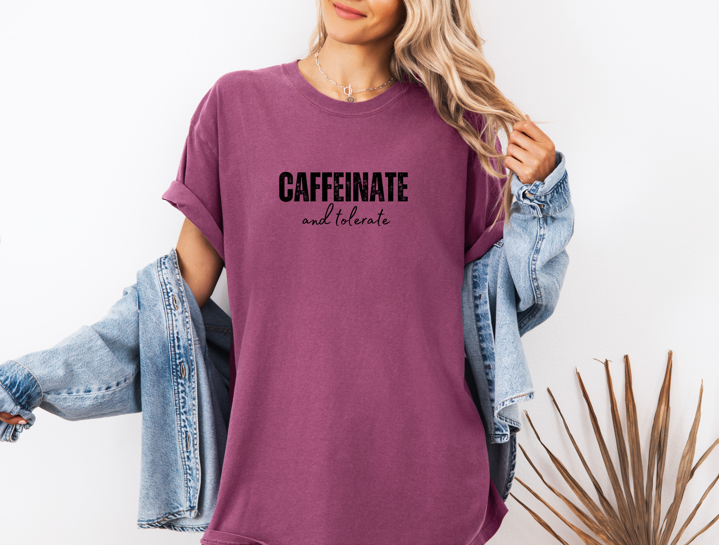 *NEW* CAFFEINATE AND TOLERATE CC SHIRT