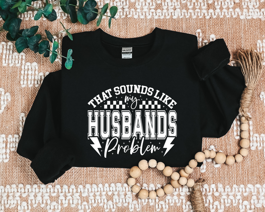 SOUNDS LIKE MY HUSBANDS PROBLEM CREW