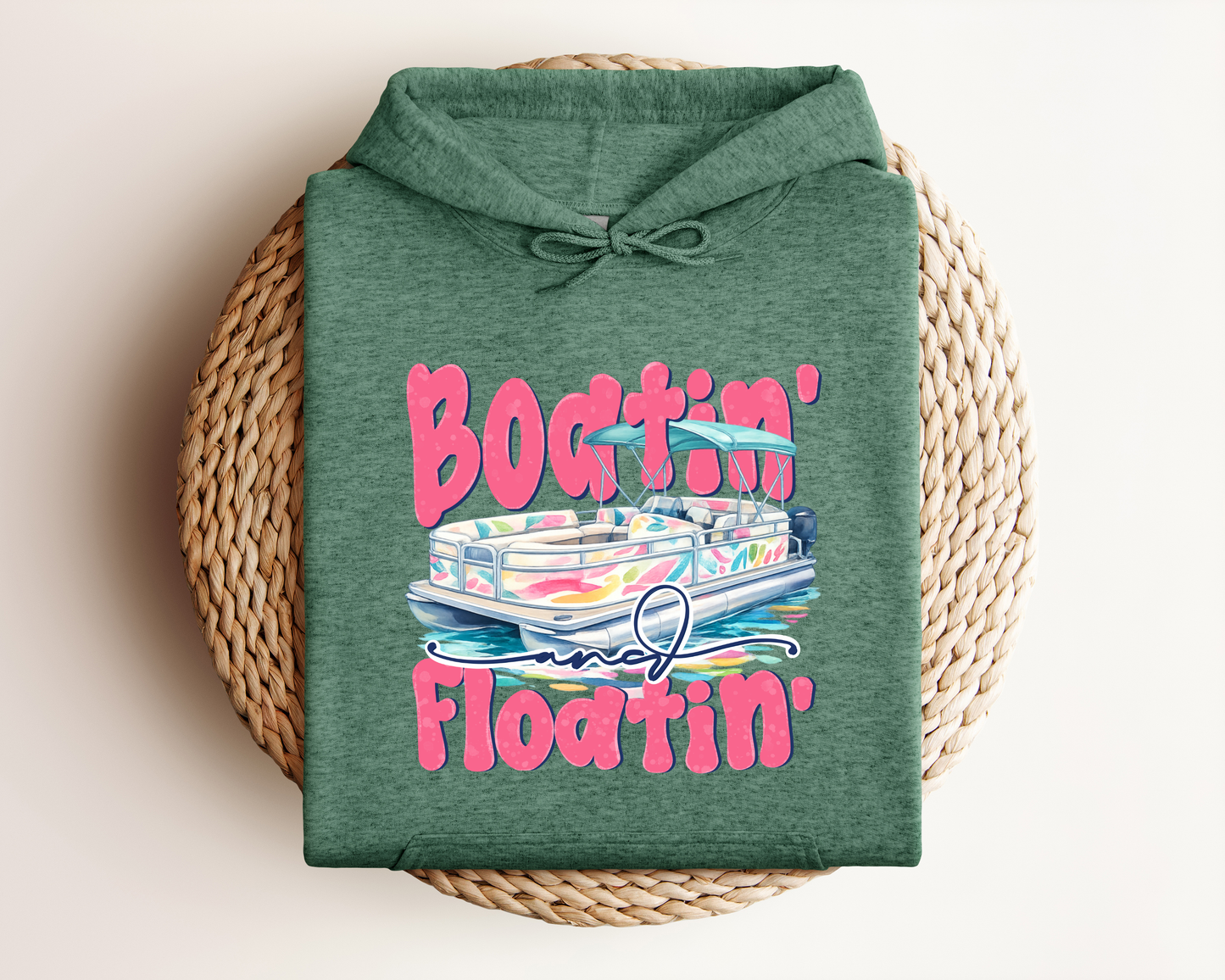 BOATIN' AND FLOATIN' HOODIE