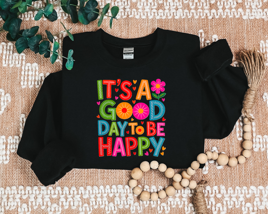 IT'S A GOOD DAY TO BE HAPPY CREW