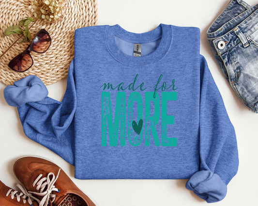 MADE FOR MORE CREW