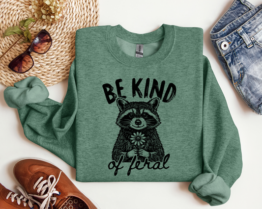 BE KIND OF FERAL CREW