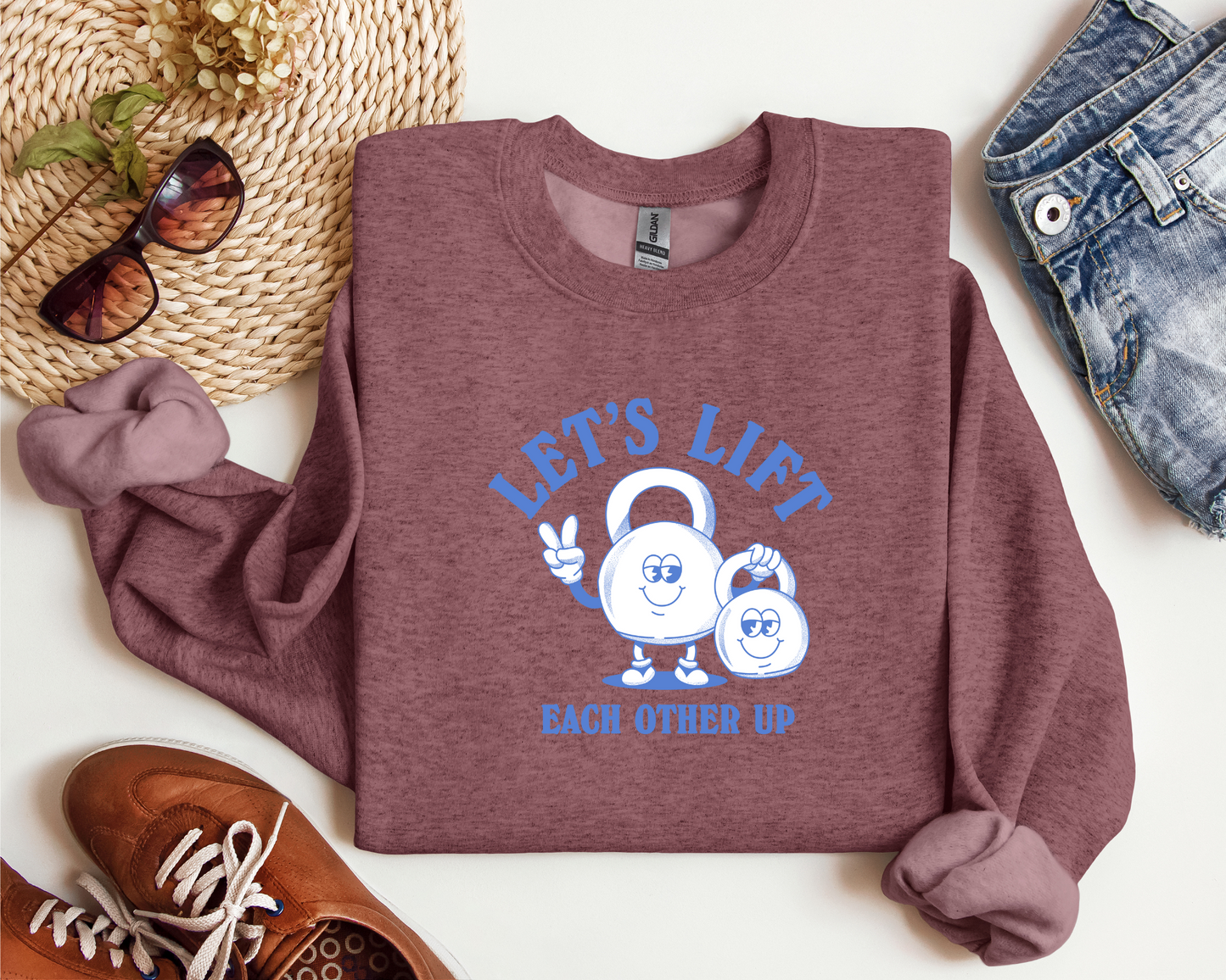 LET'S LIFT EACH OTHER UP SHIRT CREW
