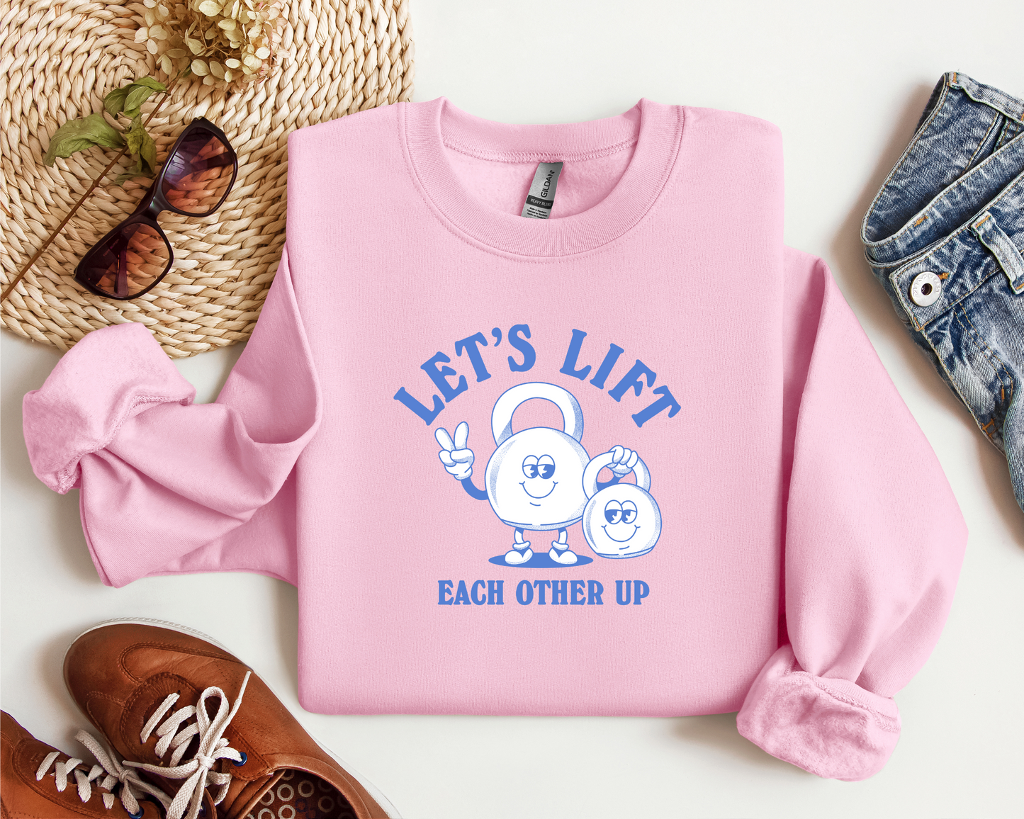 LET'S LIFT EACH OTHER UP SHIRT CREW