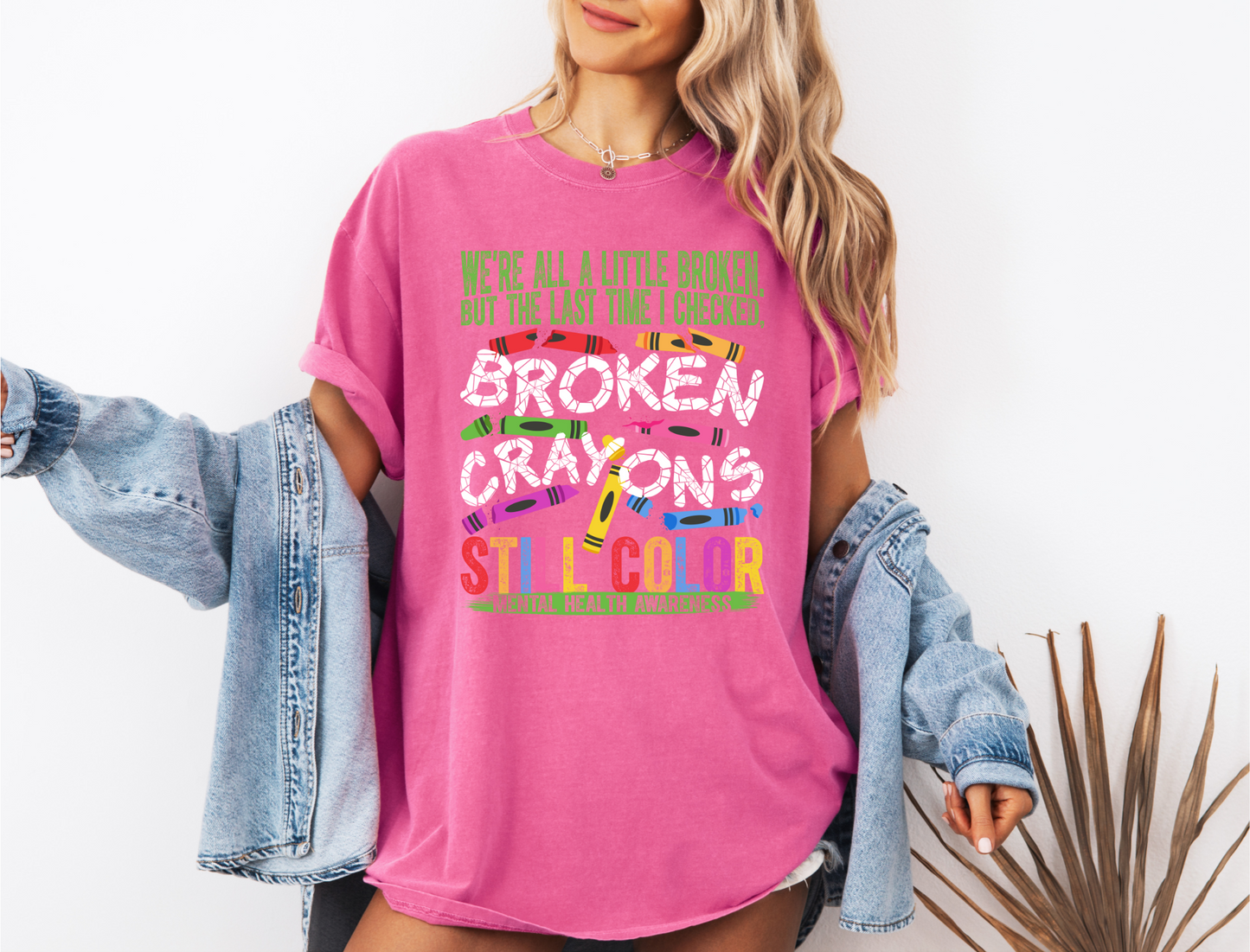 *NEW* BROKEN CRAYONS STILL COLOR CC SHIRT