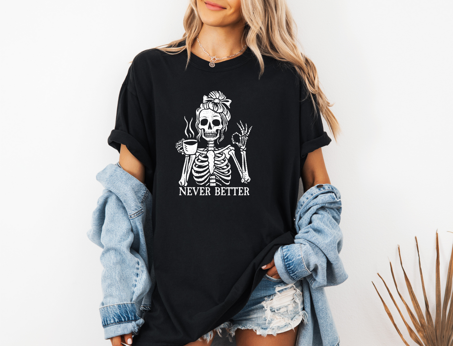 *NEW* NEVER BETTER CC SHIRT
