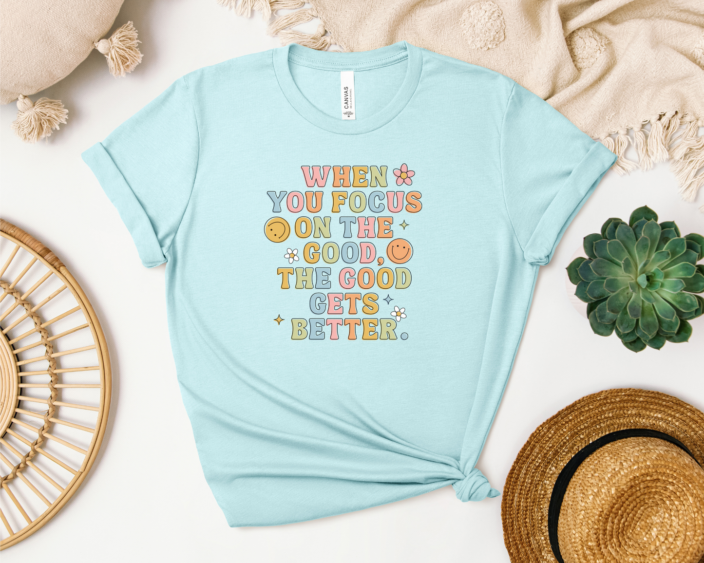 WHEN YOU FOCUS ON THE GOOD SHIRT