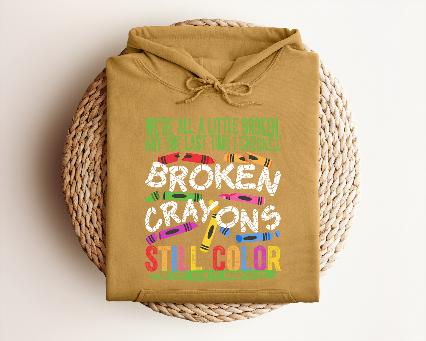 BROKEN CRAYONS STILL COLOR HOODIE