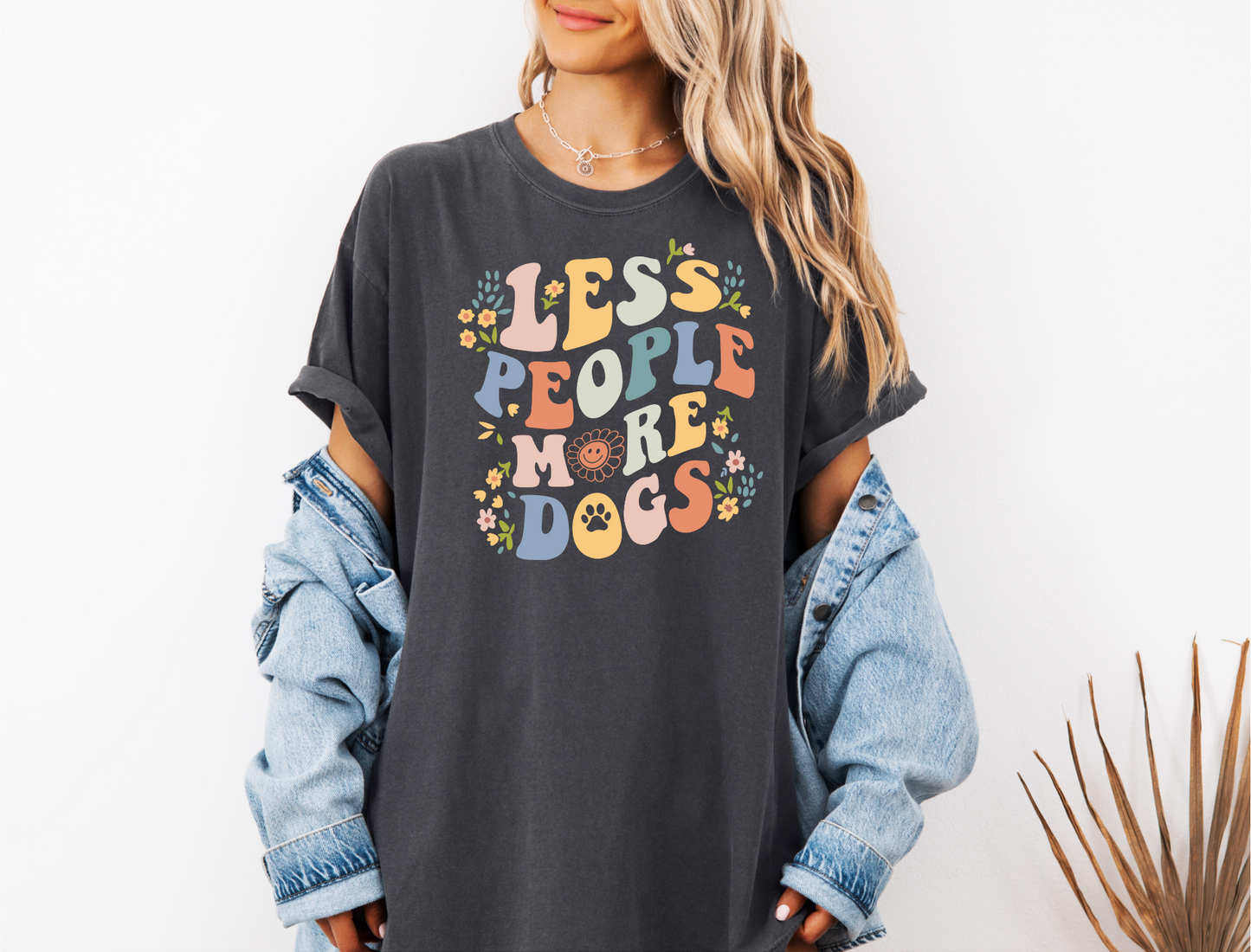 *NEW* LESS PEOPLE MORE DOGS CC SHIRT