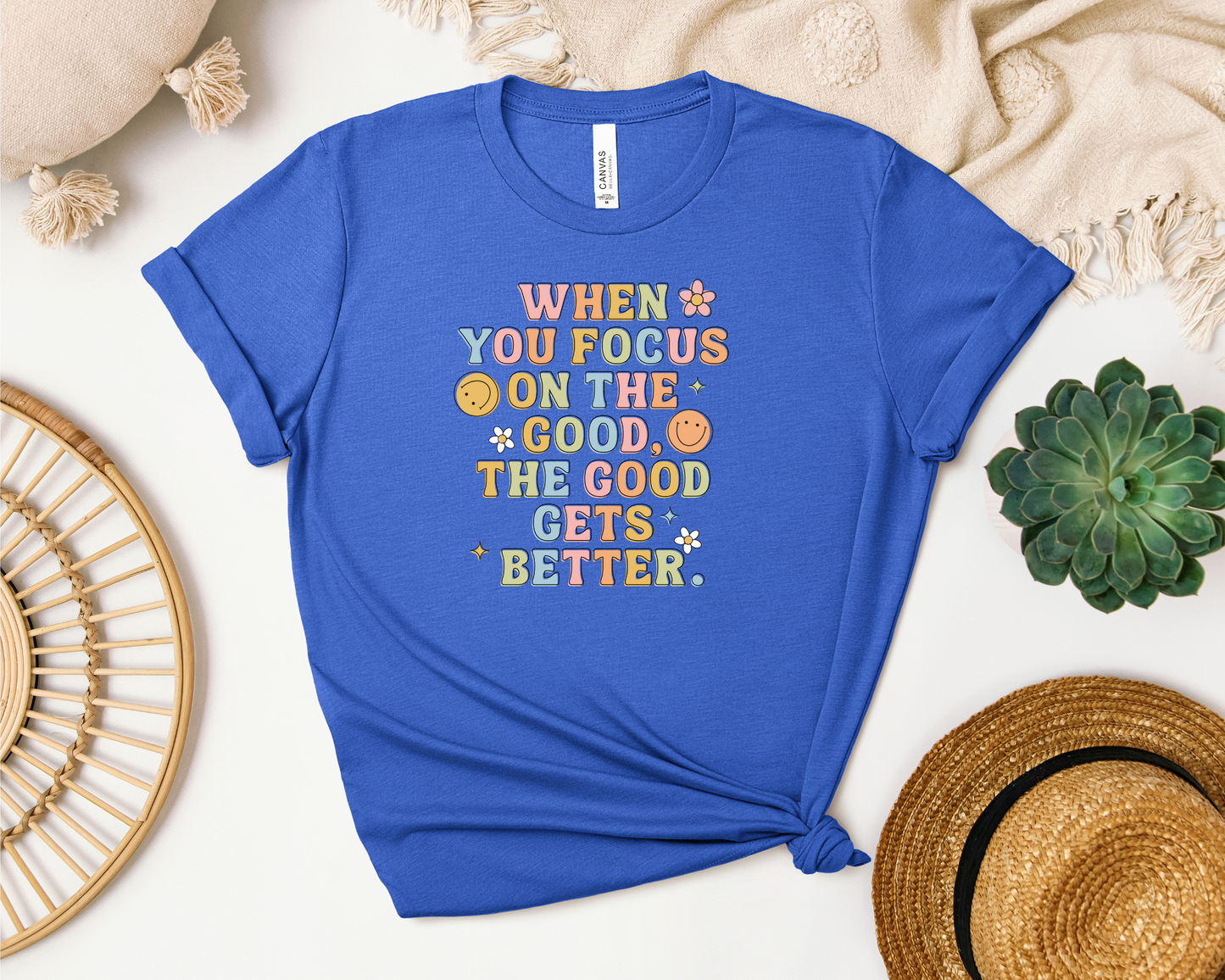 WHEN YOU FOCUS ON THE GOOD SHIRT