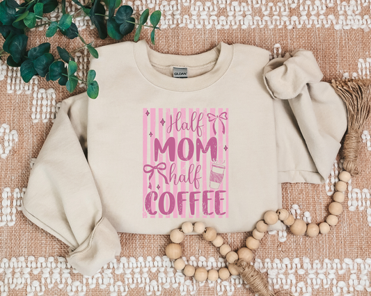 HALF MOM HALF COFFEE CREW