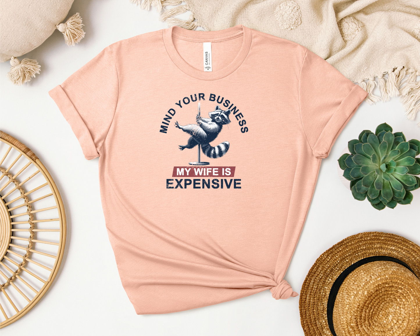 MY WIFE IS EXPENSIVE SHIRT