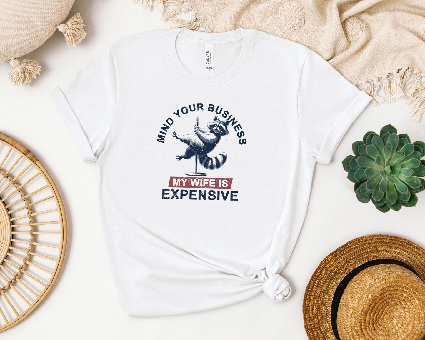 MY WIFE IS EXPENSIVE SHIRT