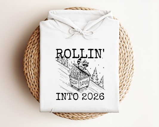ROLLIN' INTO 2026 HOODIE