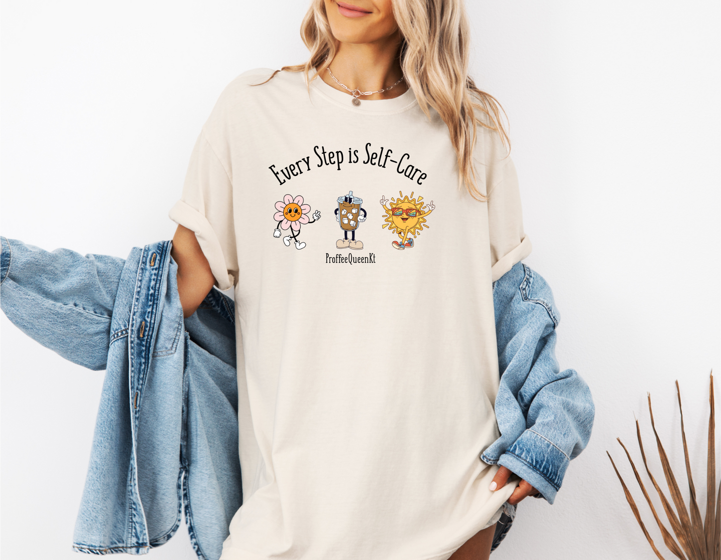 *NEW* EVERY STEP IS SELF CARE CC SHIRT