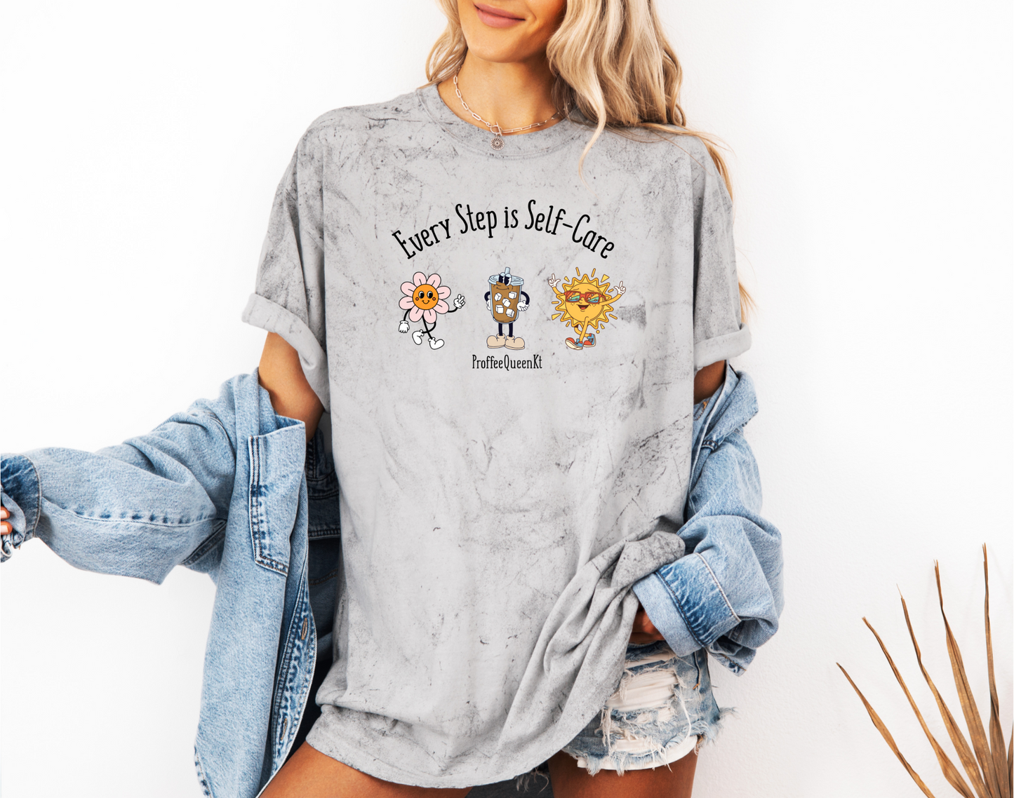 *NEW* EVERY STEP IS SELF CARE CC SHIRT