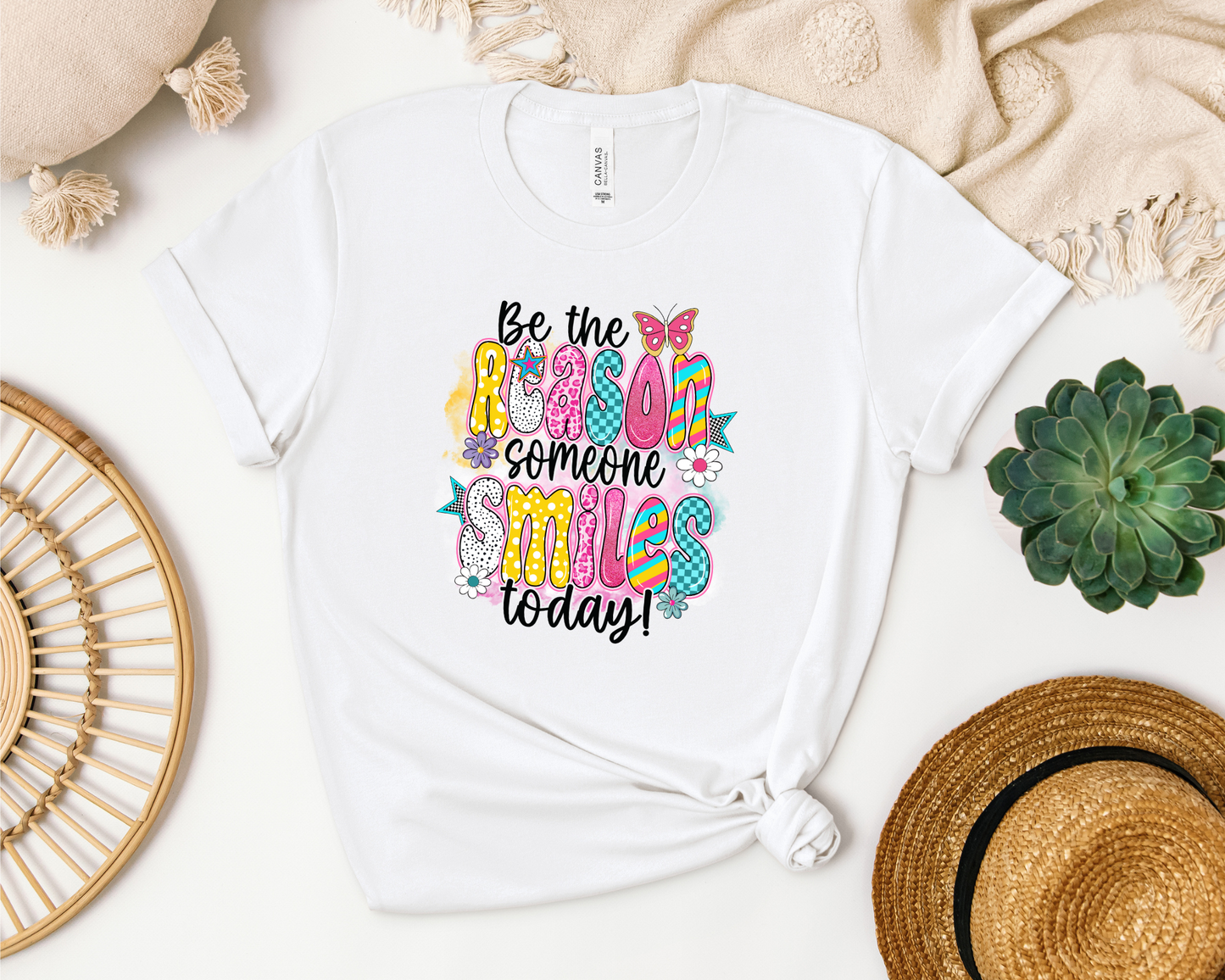 BE THE REASON SOMEONE SMILES TODAY SHIRT