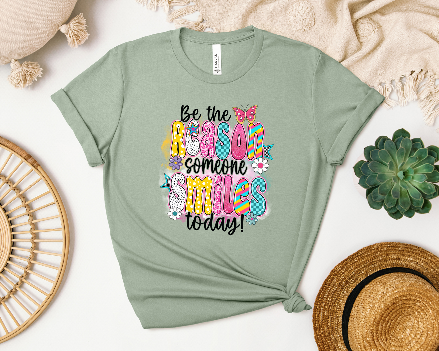 BE THE REASON SOMEONE SMILES TODAY SHIRT