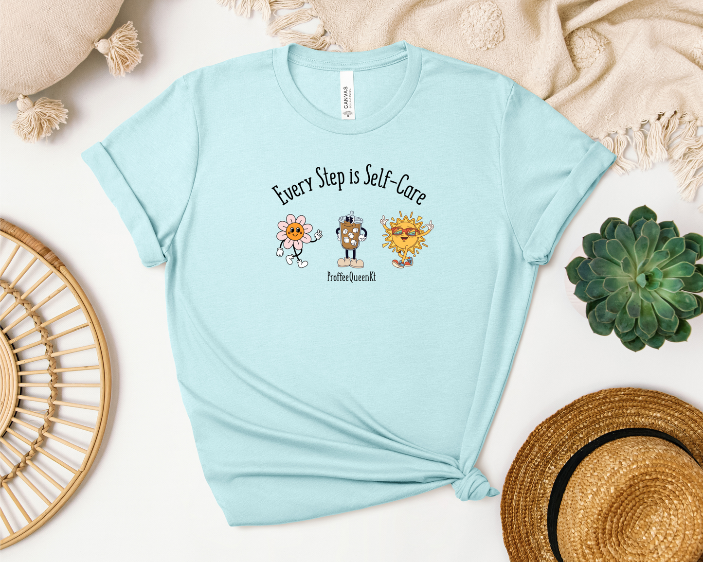 EVERY STEP IS SELF CARE SHIRT