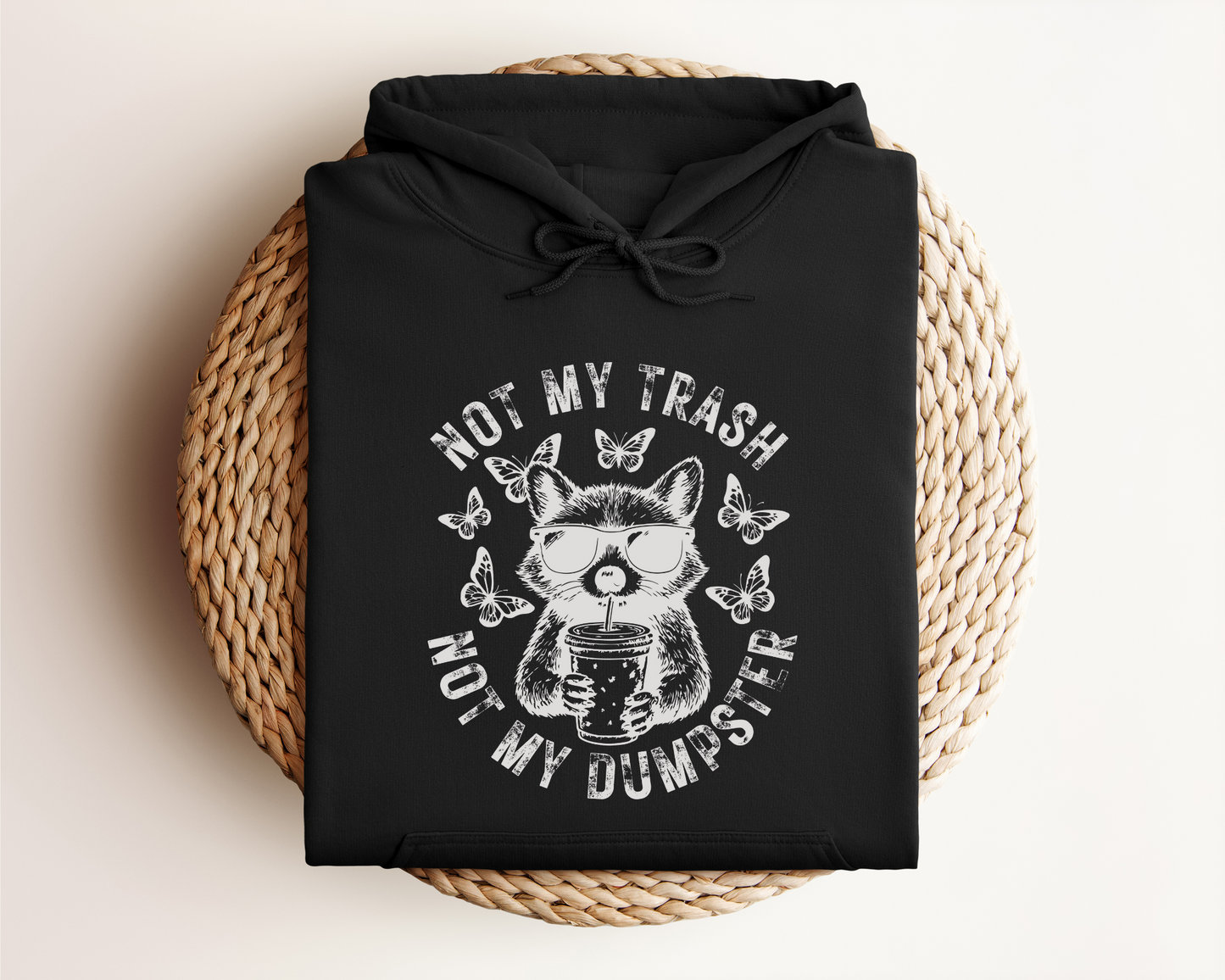 NOT MY TRASH HOODIE