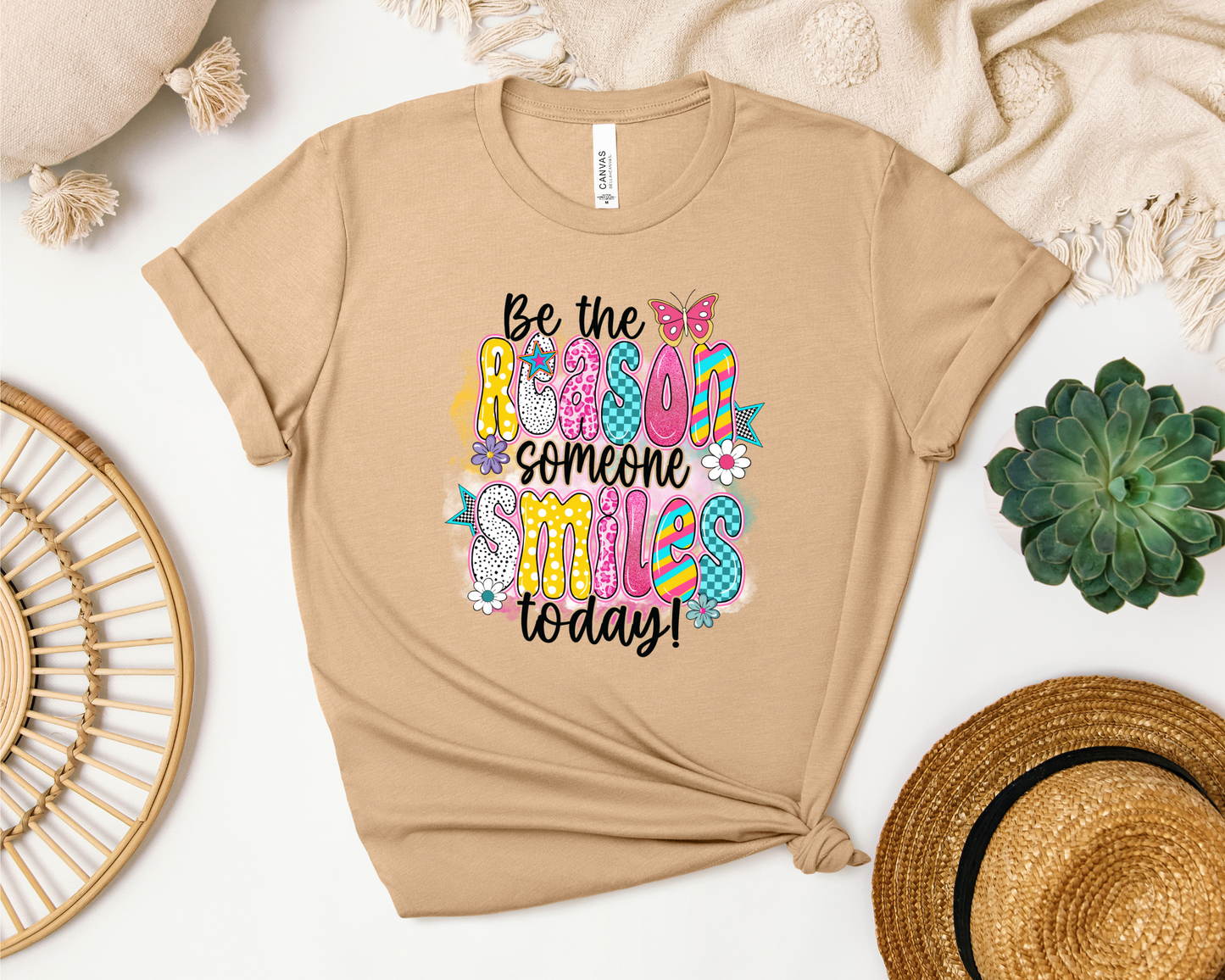 BE THE REASON SOMEONE SMILES TODAY SHIRT