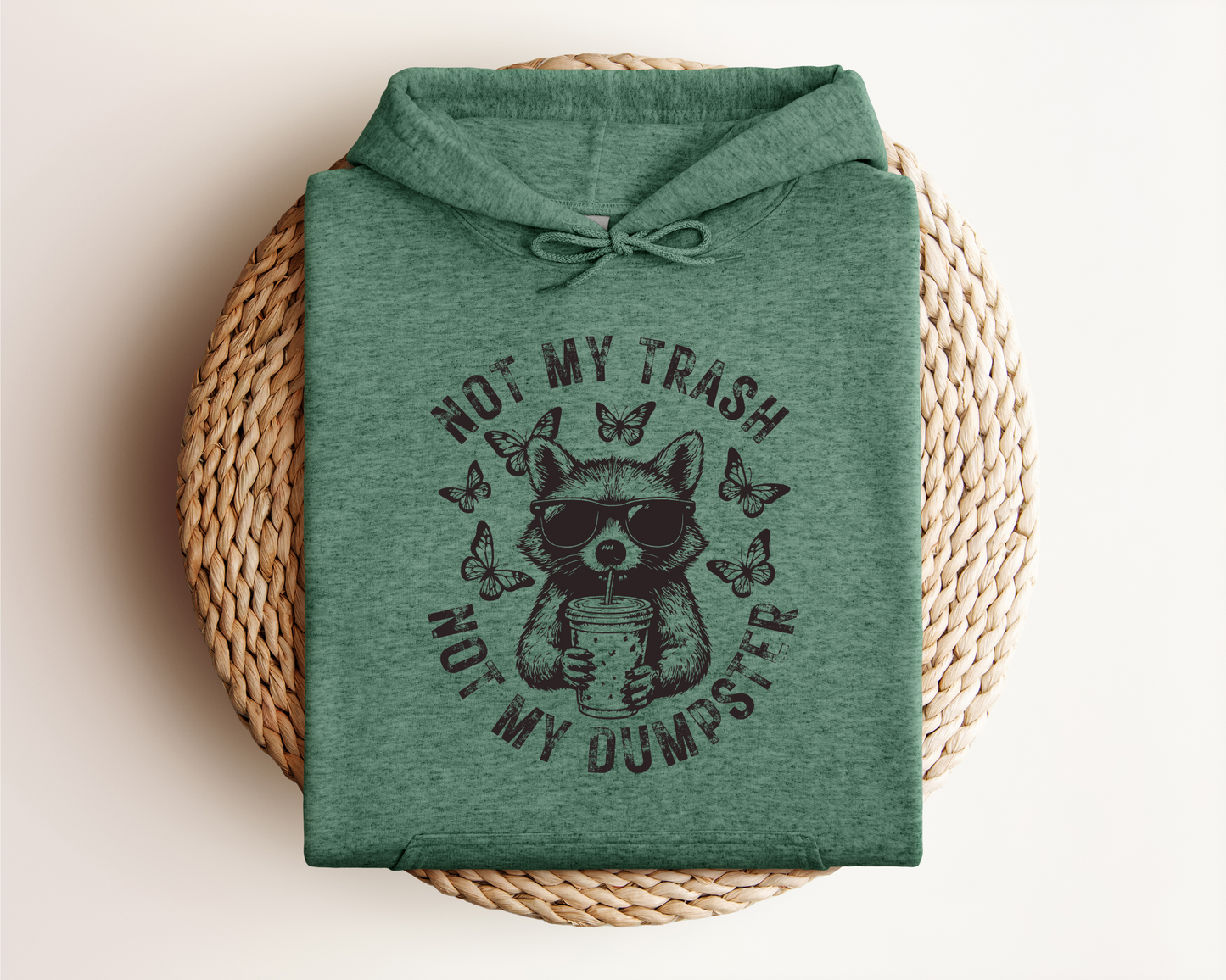 NOT MY TRASH HOODIE