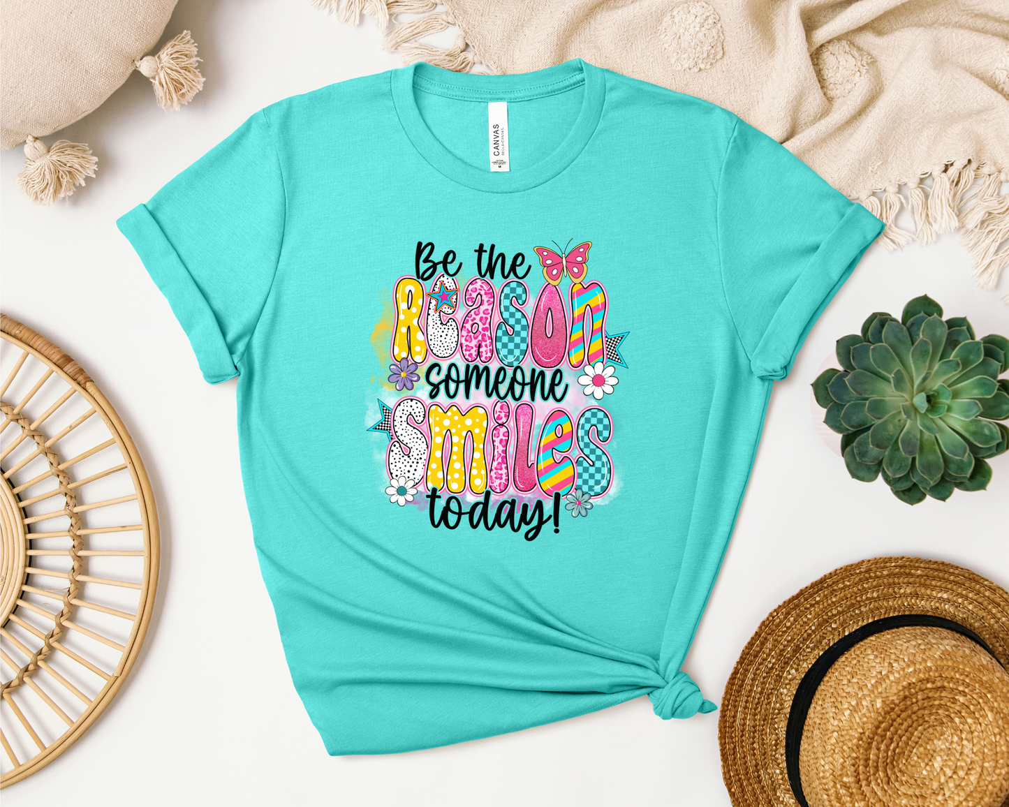 BE THE REASON SOMEONE SMILES TODAY SHIRT