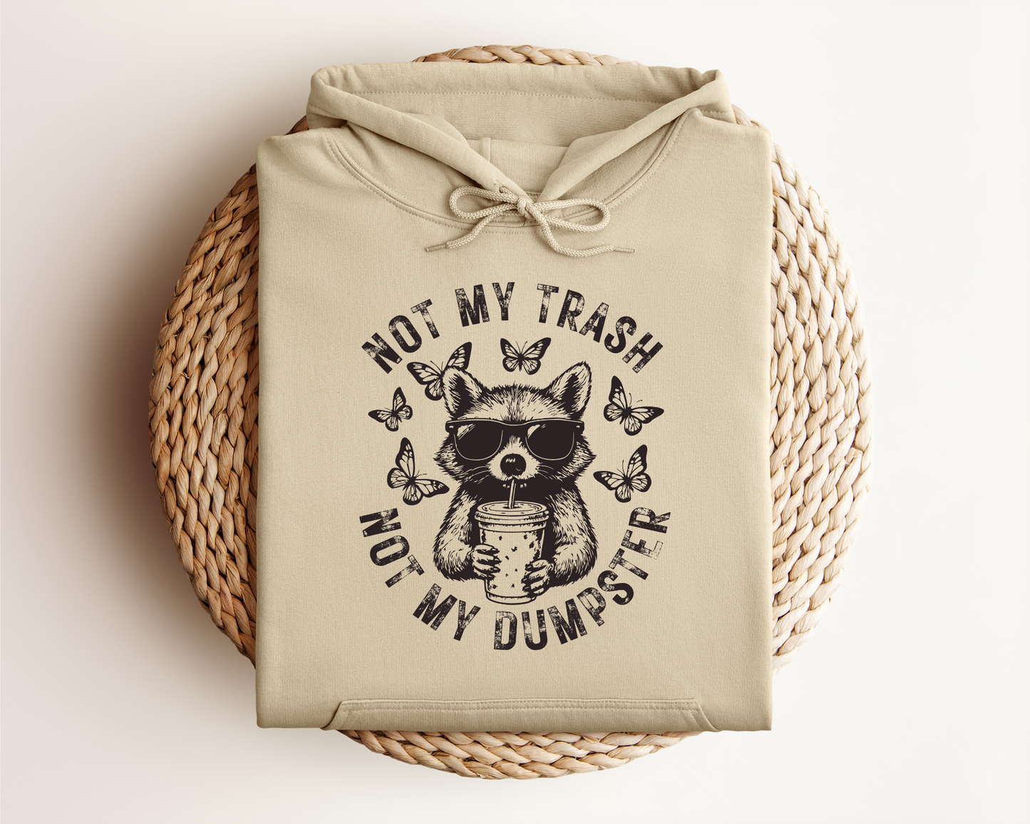 NOT MY TRASH HOODIE