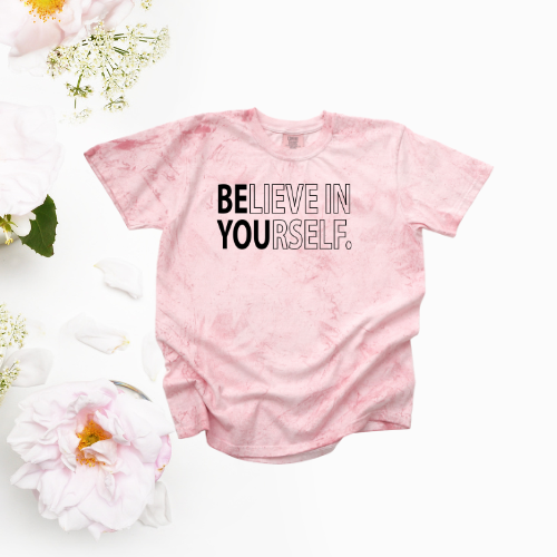 BELIEVE IN YOURSELF CC SHIRT
