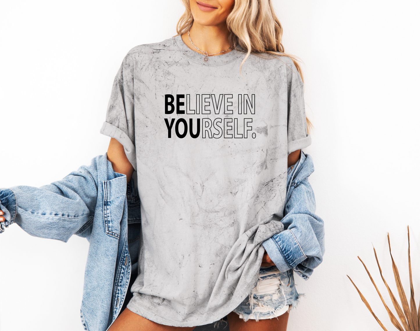 BELIEVE IN YOURSELF CC SHIRT