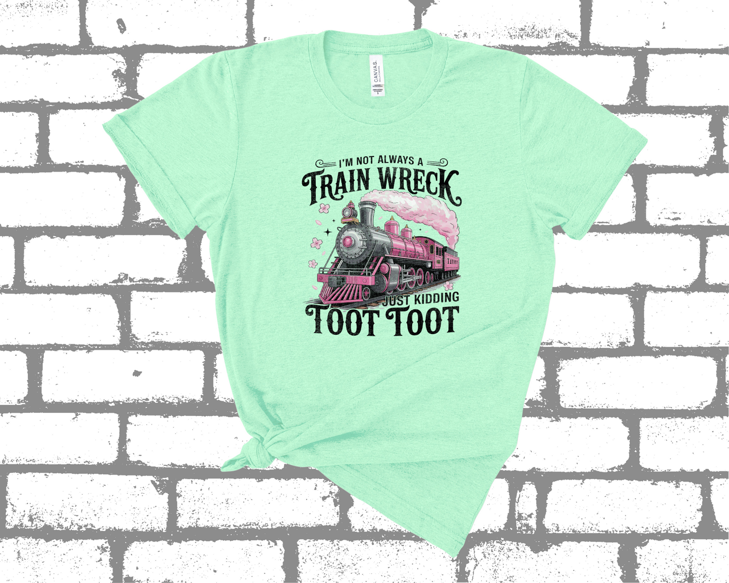 *NEW* TRAIN WRECK TOOT TOOT SHIRT