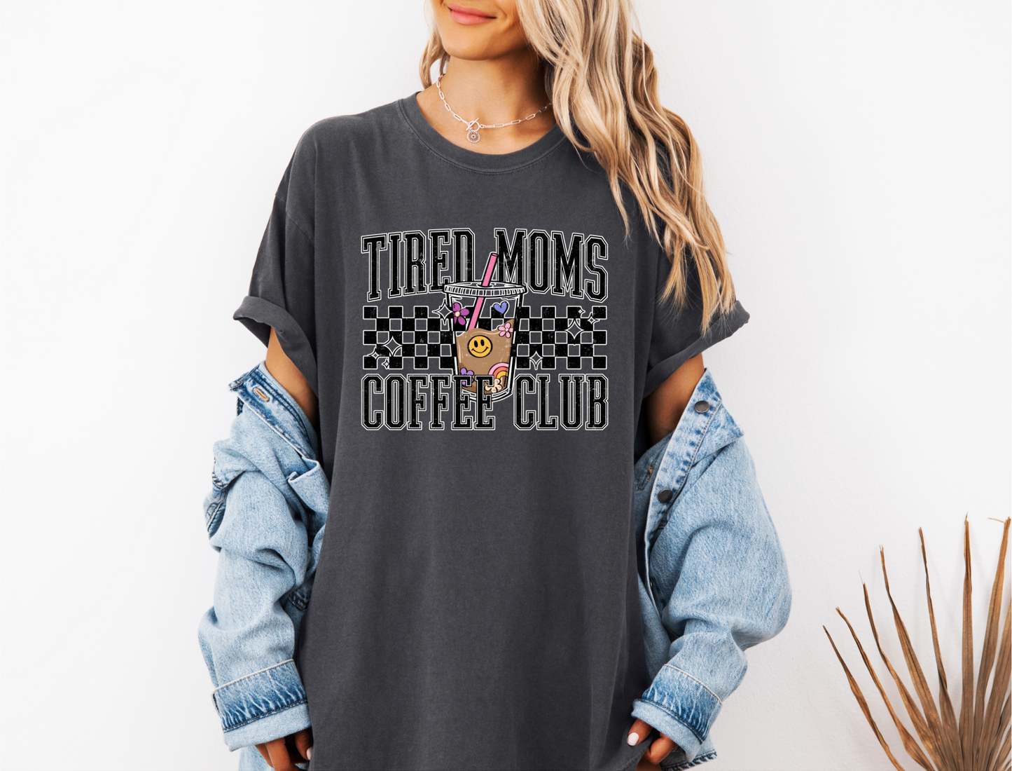 TIRED MOMS COFFEE CLUB CC SHIRT