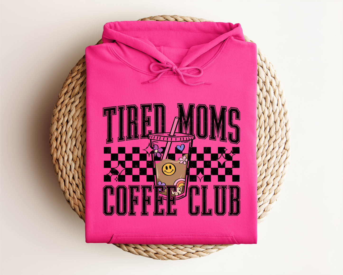 TIRED MOMS COFFEE CLUB HOODIE