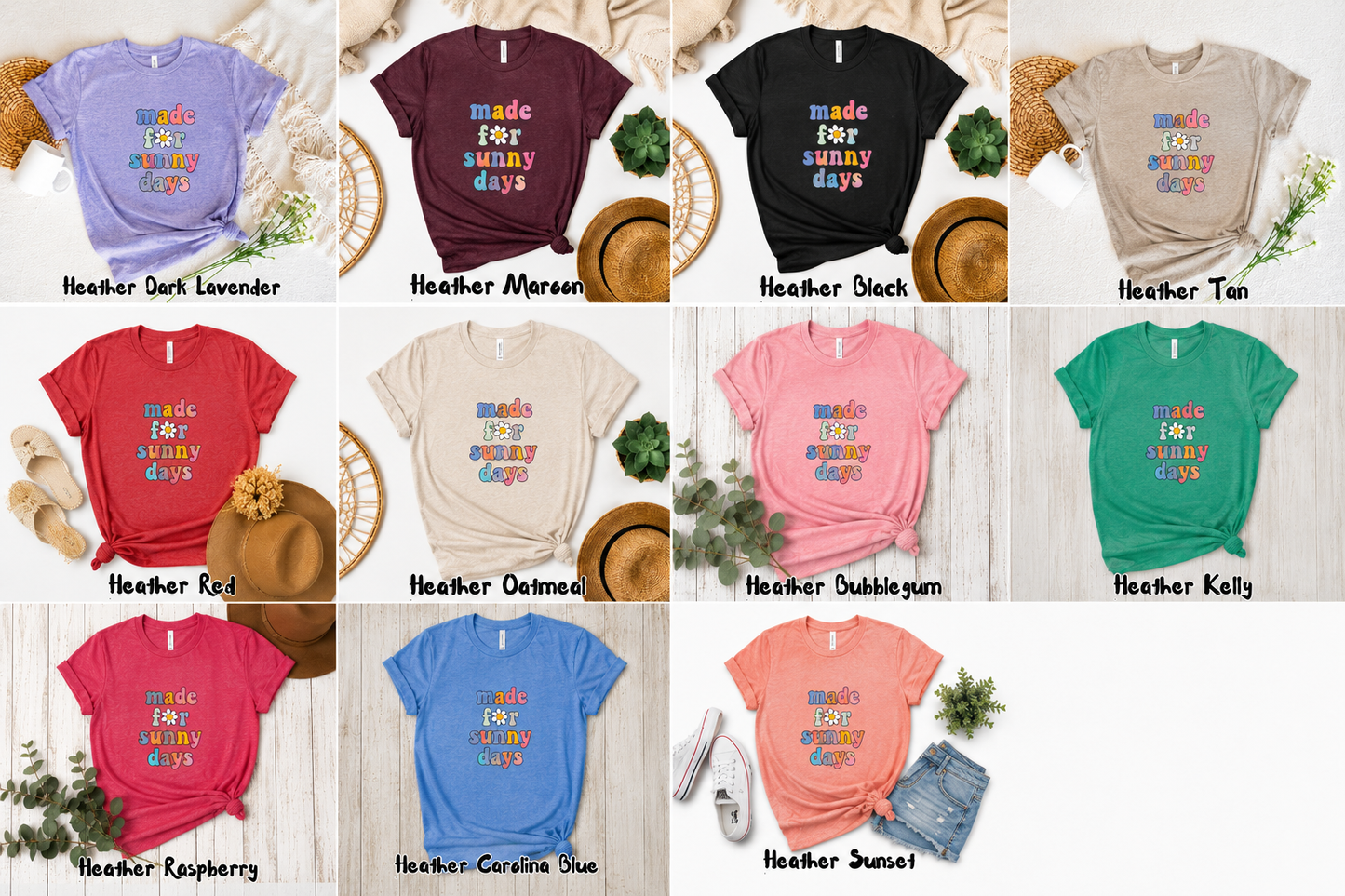 *NEW* MADE FOR SUNNY DAYS SHIRT